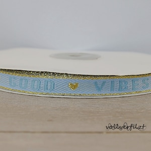 1m Schmuckband mit Text 10mm Textauswahl good vibes