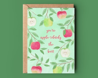 You’re apple-solutely the best card, Card for friend, Fruit pun card, Watercolour botanical illustration, Thankful card, Card for teacher