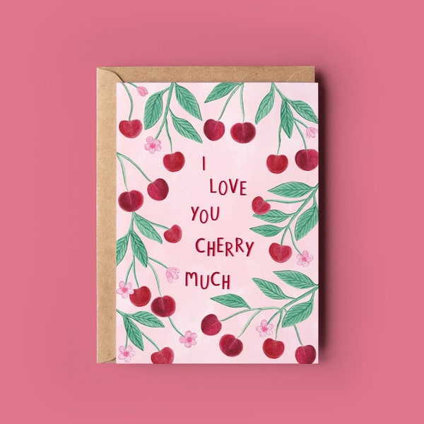 I Love You Cherry Much Card, Funny Pun Anniversary Card
