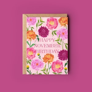 Happy November-verjaardagskaart, geboortekaart bloemen, geboortekaart chrysant, botanische geïllustreerde kunstkaart, geboortekaart pioenroos