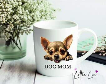 Taza personalizada Dog Mom con raza de perro Chihuahua también con el nombre deseado