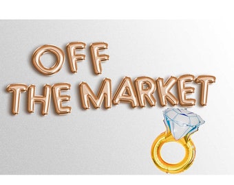 OFF THE MARKET 16" letter balloons banner Bachelorette Engagement Balloon Bridal Shower Bach Decorations Retirement Party Gold Silver Rose