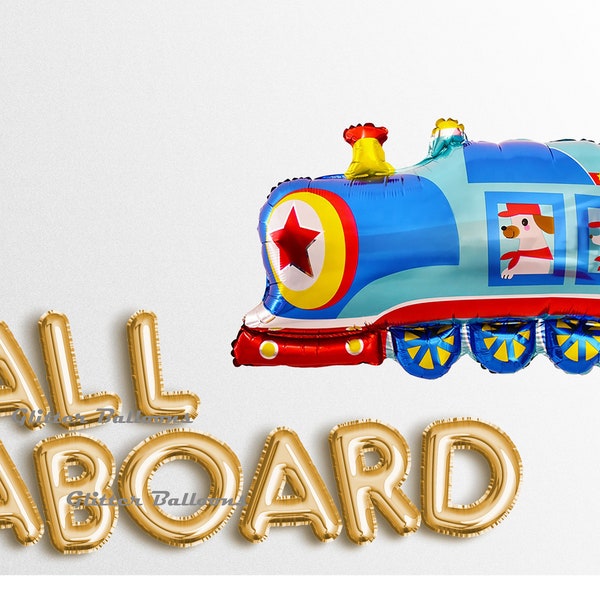 Cyber sale ALL ABOARD   Letter balloons Banner Gold Birthday Banners First Second Birthday Baby Shower Photo Prop Garland train Decor