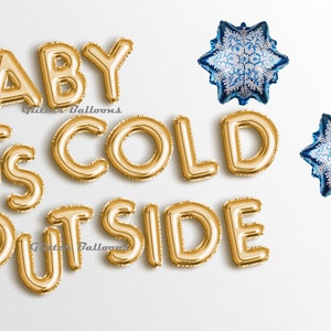 Sale ! Baby Its Cold Outside Baby Shower Banner Little Snowflake Baby Shower Banner 16" Letter balloons Rose Gold Silver Prop Garland