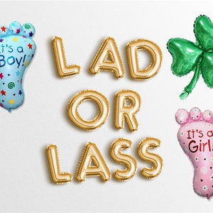 Lad or Lass Boy or Girl 16" letter balloons Irish St Patrick baby shower Shamrock Gender Reveal ideas Party gender Rose Gold SIlver