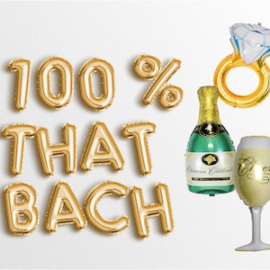 9 colors 100% THAT BACH Wedding Letter Balloons | Funny Banners | Bridal Shower Banner Engagement Decor | Engaged Af Bachelorette garland
