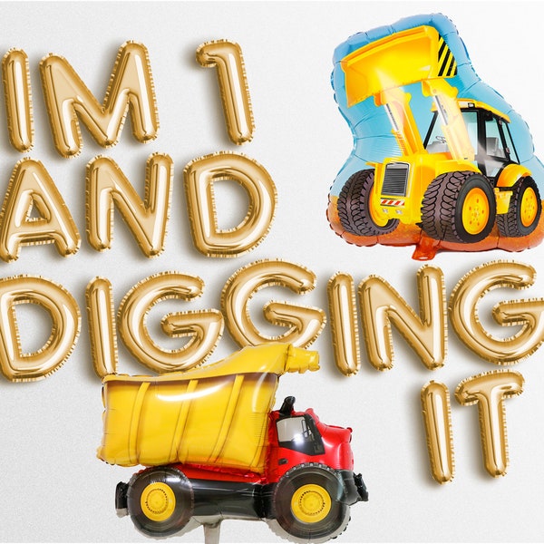 I am 1 one and digging it CONSTRUCTION 16" Letter balloons Banner I'm two three four five Banners 1st Birthday first birthday truck Garland