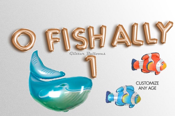 Cyber Sale O Fish Ally One Custom Any Age Banner OFISHALLY Letter Balloons  Birthday Balloon Party Decorations First Birthday Boy 