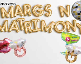 May include: Gold foil letter balloons spelling "MARGS NO MATRIMONY" with a disco ball, a pink lips balloon, a diamond ring balloon, a green cocktail glass balloon with the text "WELCOME TO PARADISE", and a white diamond ring balloon.