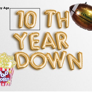 10TH YEAR DOWN custom banner  16&quot; letter balloons birthday balloon Football Super bowl tenth teen Birthday Party game Sign 10 10th any age