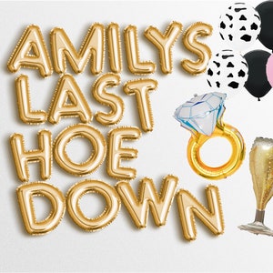 LAST HOE DOWN Balloon   letter balloons party banner Bridal shower Decor Boots Last Rodeo Bachelorette Oregon Austin Texas Western Bach