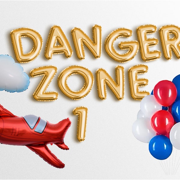 Cyber sale DANGER ZONE one custom airplane banner    letter balloons birthday balloon Fighter Jet Birthday Party Welcome Sign Pilot 1st