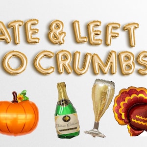 Friendsgiving-ballonnen Banner Thanksgiving-feestje Opgegeten en achtergelaten Geen kruimels Banners Bedankt-achtergrond Slinger Decor Ballon Vriendendiner