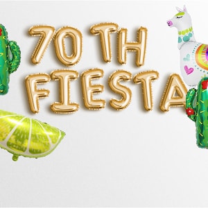 May include: Gold foil balloons spelling out "70th FIESTA" with a lime slice, two green cactus balloons, and a white llama balloon with colorful accents.