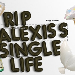 RIP novias SINGLE LIFE 16" pancarta de globos con letras, decoraciones para fiestas de bodas de Halloween, compromiso, despedida de soltera, cualquier nombre personalizado o troquel