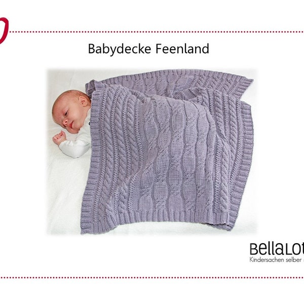 Knitting instructions baby blanket Fairyland - 60 x 70 cm in a beautiful cable knit