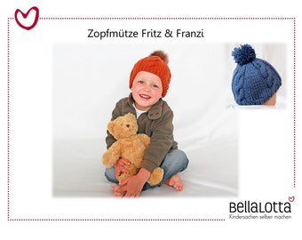 Strickanleitung Zopfmütze Fritz und Franzi