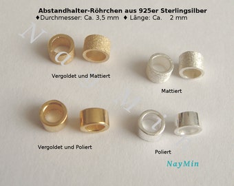Silber Röhrchen 925er Sterlingsilber  Abstandhaltern Röhre Zwischenteil - Silber/ vergoldet/mattiert - 3,5x2mm/5x3mm