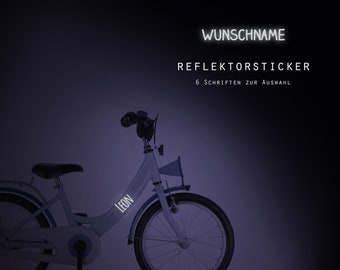 Reflektor Fahrradtattoos  "Wunschname" Name personalisierbar, Namensaufkleber, verschiedene Schriftarten zur Auswahl