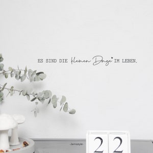 Wall sticker "It's the little things in life" various versions & sizes to choose from, color customizable
