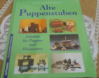 Vintage Buch Bildband "Alte Puppenstuben"  von Elke Gottschalk 2001 Sammlerbuch Puppenstube