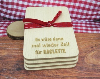 Raclette Untersetzer mit Gravur "Es wäre dann mal wieder Zeit für Raclette", Geschenk, Weihnachten, Party, Geburtstag Party, Geburtstag