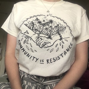 community is resistance t shirt