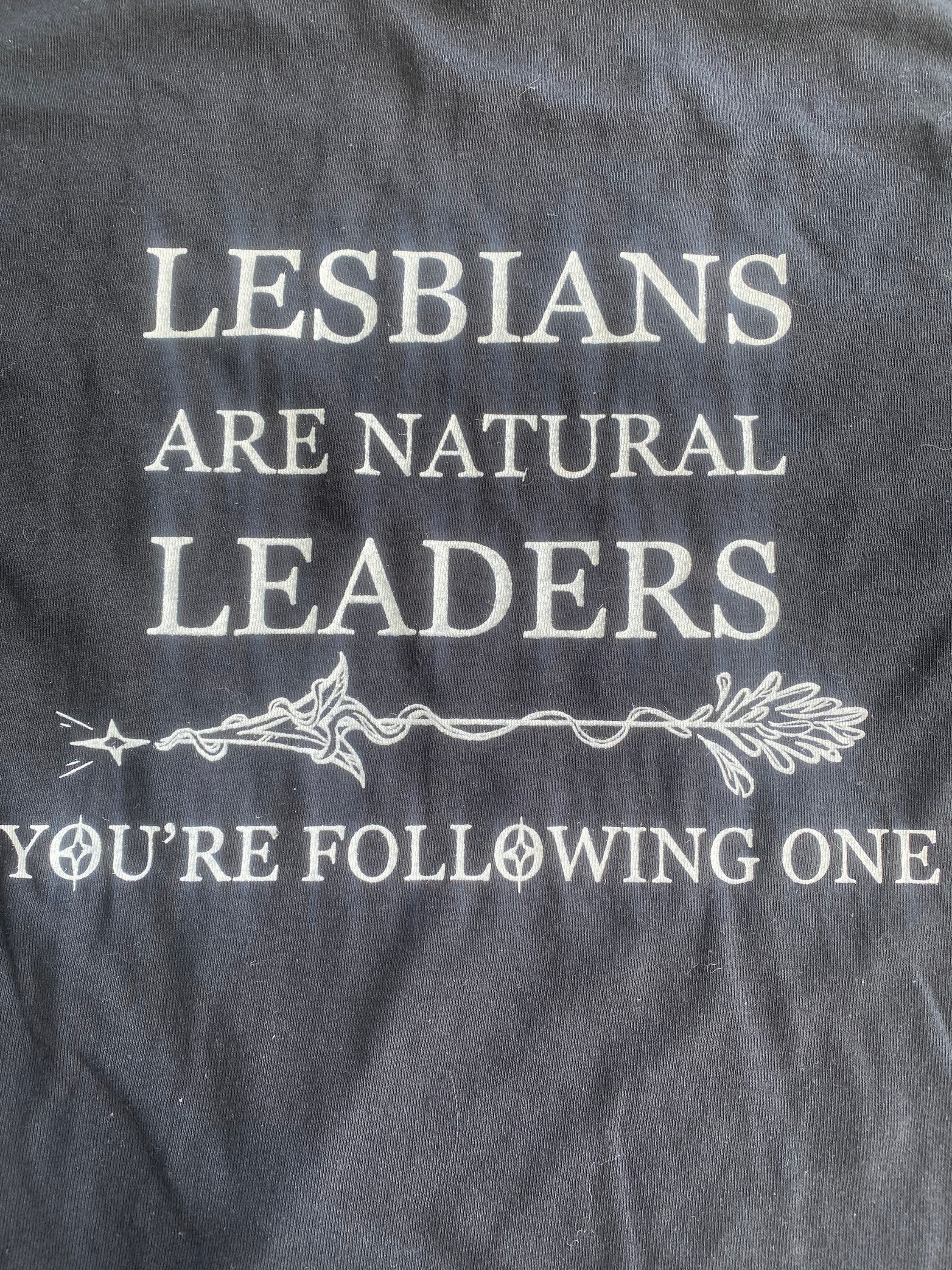 lesbians are natural leaders t shirt
