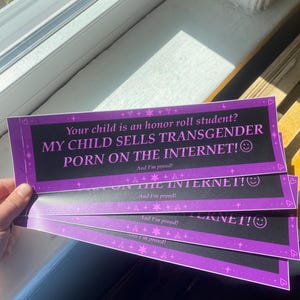 my child sells transgender porn on the internet bumper sticker