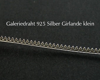 Galeriedraht 925 Silber Girlande klein 10 cm