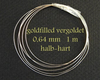 Goldfilled Draht 0,64 mm 1 m halb-hart