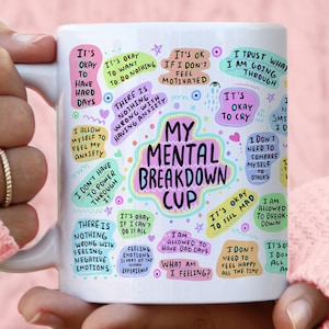 My Mental Breakdown Mug, Mental Health Gift, Positive Affirmations Gift, Best Friend Gift, Self Care, Daily Reminders Cup Mental Health Gift