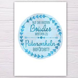 A6 Postkarte für Bruder in blau Glanzoptik Papierstärke 235g/m2 Geschenk für zukünftigen Patenonkel