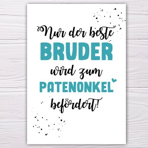 A6 Postkarte für Patenonkel in weiß/türkis Glanzoptik Papierstärke 235g/m2 Geschenk für Bruder