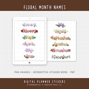 Puede incluir: Pegatinas digitales para planificador con nombres de meses florales. Los meses se muestran en fuentes decorativas y coloridas, cada una adornada con acentos florales. La imagen incluye el texto "PNG Images, Goodnotes Sticker Book, PDF".