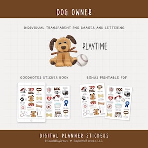 May include: Digital planner stickers with a dog theme. Includes a cartoon dog with a stick and baseball, plus stickers for dog care, grooming, and activities. The text reads "DOG OWNER", "PLAYTIME", and "DIGITAL PLANNER STICKERS".