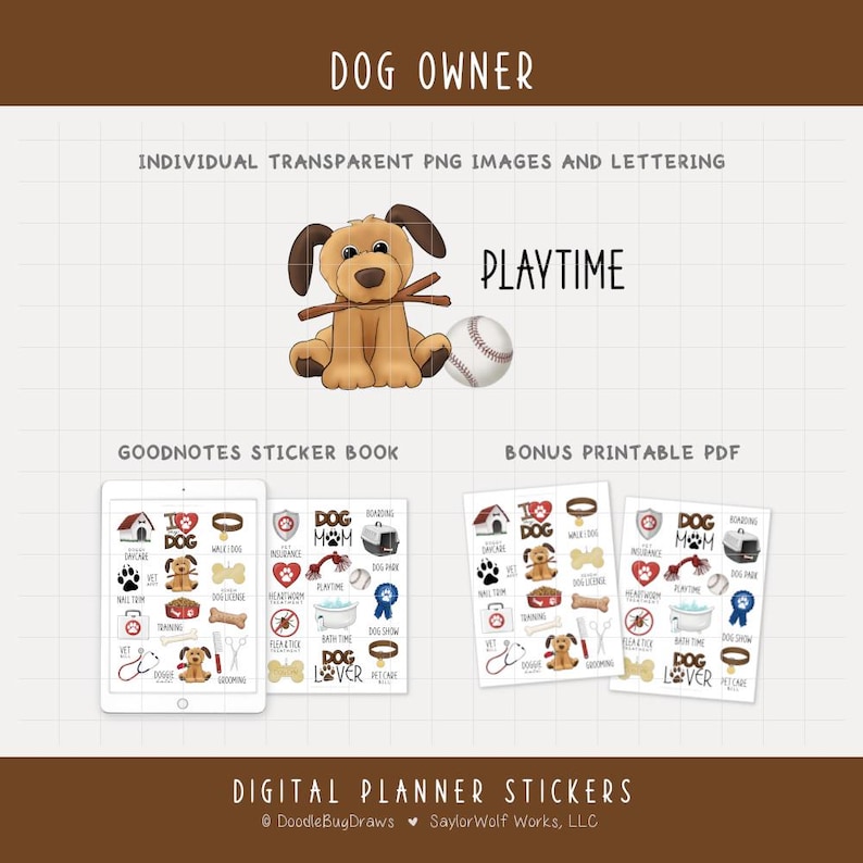 May include: Digital planner stickers with a dog theme. Includes a cartoon dog with a stick and baseball, plus stickers for dog care, grooming, and activities. The text reads "DOG OWNER", "PLAYTIME", and "DIGITAL PLANNER STICKERS".