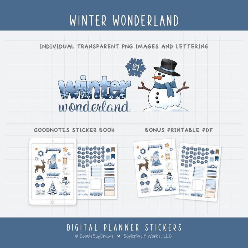 May include: Digital planner stickers with a winter theme. The image features the text "Winter Wonderland" and a snowman illustration. Includes individual transparent PNG images and lettering, plus GoodNotes sticker book and bonus printable PDF options.