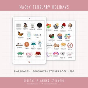 May include: Digital planner stickers featuring a variety of February holiday-themed illustrations. Includes images for Groundhog Day, Valentine's Day, and more. The text "Wacky February Holidays" is at the top.