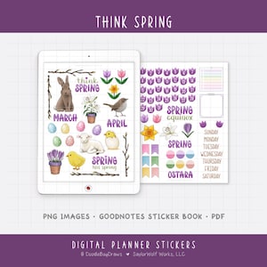 May include: Digital planner stickers with a spring theme. The image features a tablet displaying illustrations of a bunny, lamb, chick, flowers, and eggs. Additional stickers include calendar dates, and the text "Think Spring".