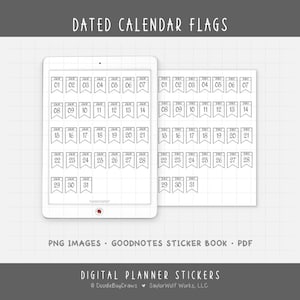 May include: Digital planner stickers featuring dated calendar flags. The flags are white with black text, displaying dates from the 1st to the 31st of the month. The image includes a tablet displaying the flags and a separate sheet of the same flags.