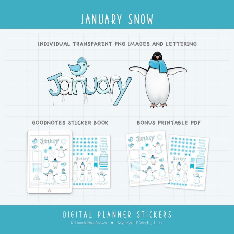 May include: Digital planner stickers with a winter theme. The image features the text "January Snow" and "January" in a light blue font. There are illustrations of a bird, a penguin, and snowmen. The stickers are available as a GoodNotes sticker book and a bonus printable PDF.