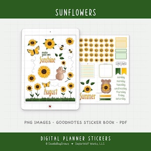May include: Digital planner stickers featuring sunflowers, butterflies, and bees. The design includes the words "Sunflowers", "August", "Summer", and "make your own Sunshine". The stickers are in PNG format and are designed for GoodNotes.