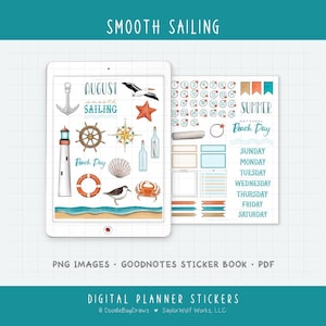 May include: Digital planner stickers with a nautical theme. The image includes illustrations of an anchor, lighthouse, ship's wheel, compass rose, starfish, seashell, crab, and seagull. Text includes "Smooth Sailing", "August", and "Beach Day".