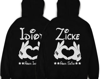 Idiot Aber Ihrer und Zicke Aber Seine Pärchen Pullover im SET Pärchen Hoodie Paar Geschenk für Paare Idiot Zicke Million Threads XS - 3XL