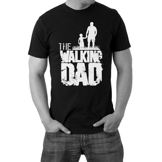 The Walking Dad T-shirt Father's Day 