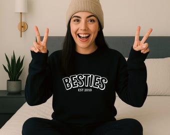 Besties Sweatshirt Personalized - Best Friends Gift - Partner Look Sweater - Various Colors to Choose From - Sizes XS - 3XL