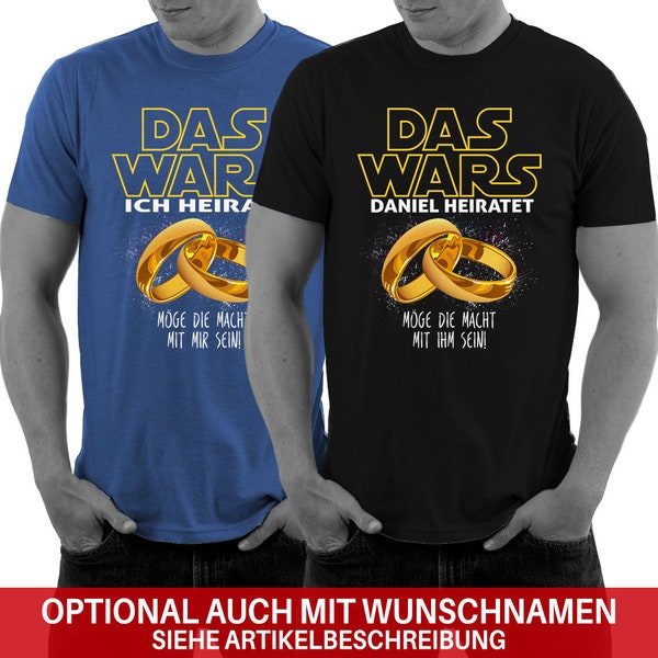 DAS WARS JGA Herren Shirt Junggesellenabschied Jga T-Shirts Hochzeit Bräutigam Wunschname