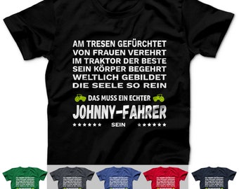 T-Shirt Echter Johnny Fahrer Traktor Shirt Landwirt Spruch Trecker Geschenk für Männer Landwirte Bauer Fun Shirts