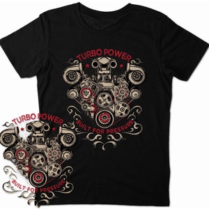 Auto Tuning Schrauber Hot Rod T-Shirts Turbo Power Engine Tuned Pressure Bild 1